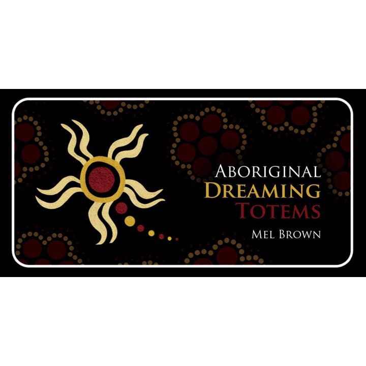 Aboriginal Dreaming Totems by Mel Brown for wholesale by Simon & Schuster