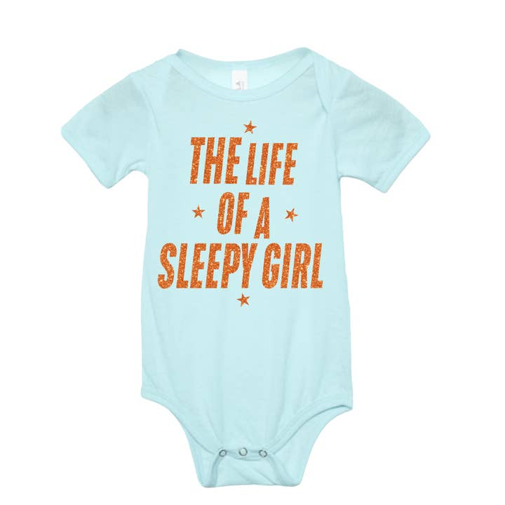 LIFE OF A SLEEPYGIRL Baby Bodysuit for wholesale by Little Groupies