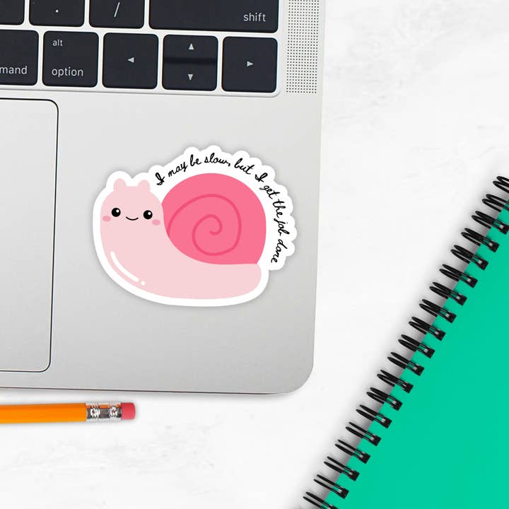 Coyote Color – wholesale Sticker – Cute Snail Sticker "I May Be Slow But I Get Things Done"3