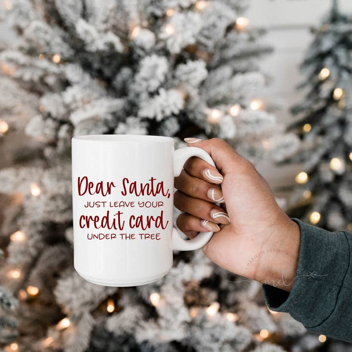 Dear Santa Funny Christmas Mug for wholesale by Marielis Design Co