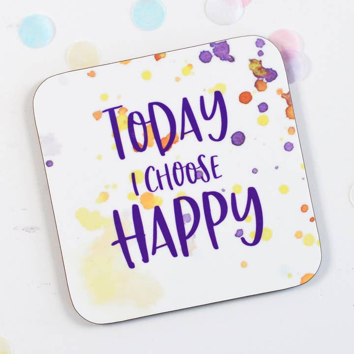 Altered Chic - Wholesale Coasters - Today I Choose Happy Motivational Coaster0