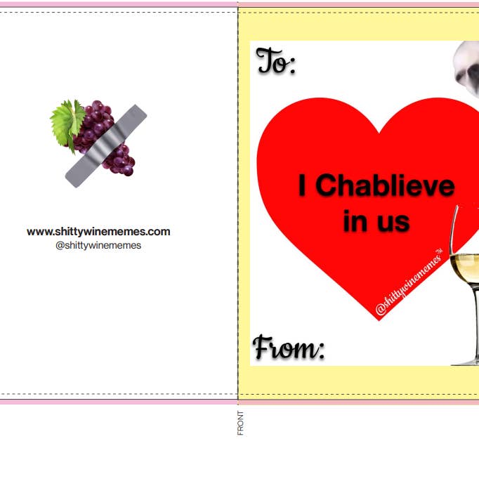 Biglietto di auguri di San Valentino I Chablieve in Us per la vendita all'ingrosso da parte di Shitty Wine Memes