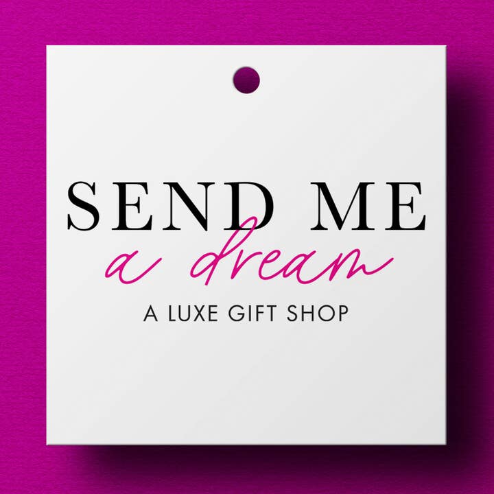 Send Me a Dream - Wholesale Gift Tag - Standard Square Custom Hang Tags 2.5x2.5 Case of 500 Tags0