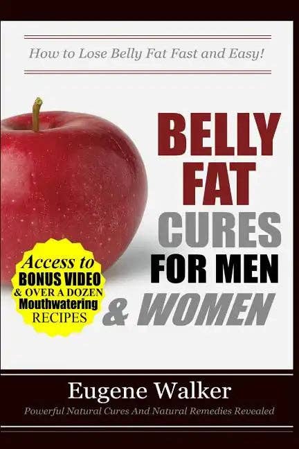 Books by splitShops - Wholesale Diet & Nutrition - Belly Fat Cures for Men and Women: How to Lose Belly Fat Fast and Easy! - Paperback0