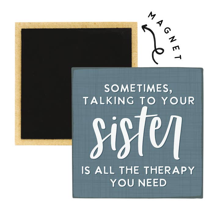 Talking To Sister - Square Magnets for wholesale by Sincere Surroundings