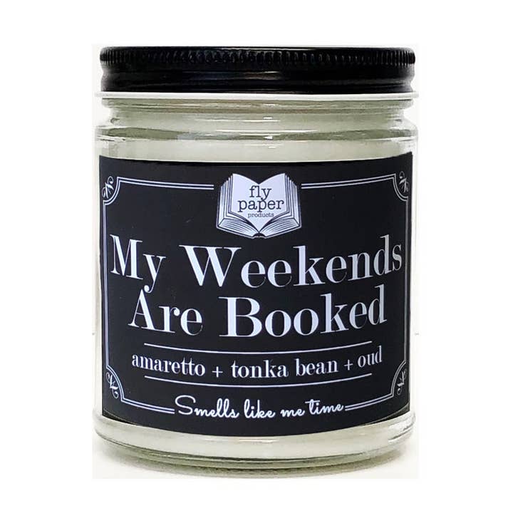 My Weekends Are Booked 9oz Candle Amaretto + Tonka Bean for wholesale by Fly Paper Products