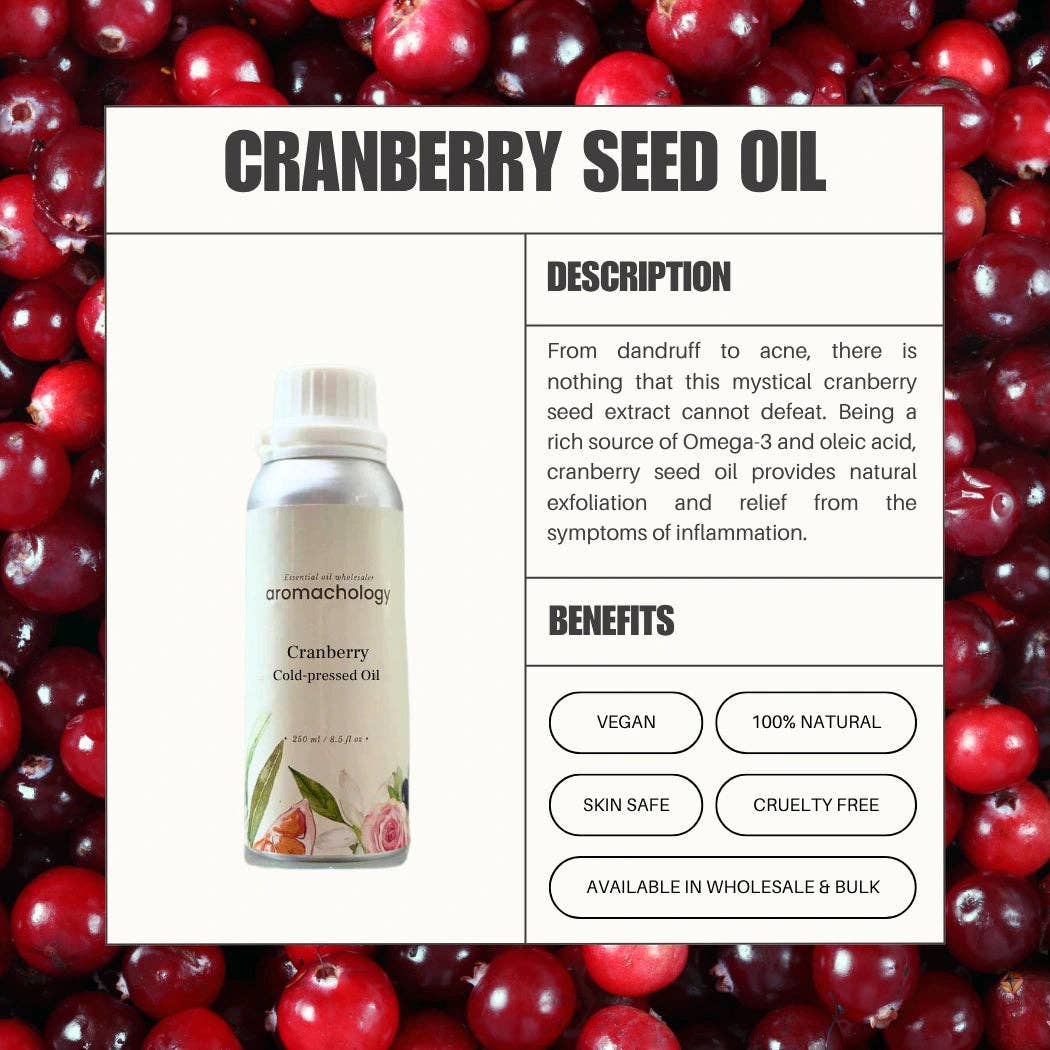 Aromachology - Wholesale Bath/Body Oil - 100% Pure Cold Pressed Unrefined Cranberry Seed Oil2