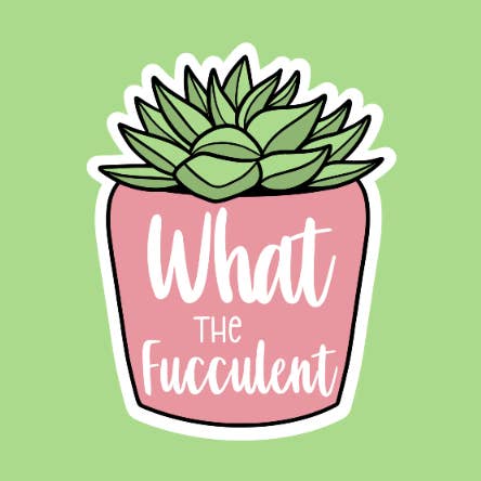 Autocollant en vinyle imperméable What The Fucculent, passe au lave-vaisselle pour la vente par KGandThat