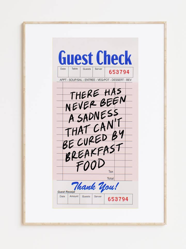 There Has Never Been a Sadness That Can't Be Cured By Breakfast Food Guest Check Print for wholesale by Tillie Rose Studio