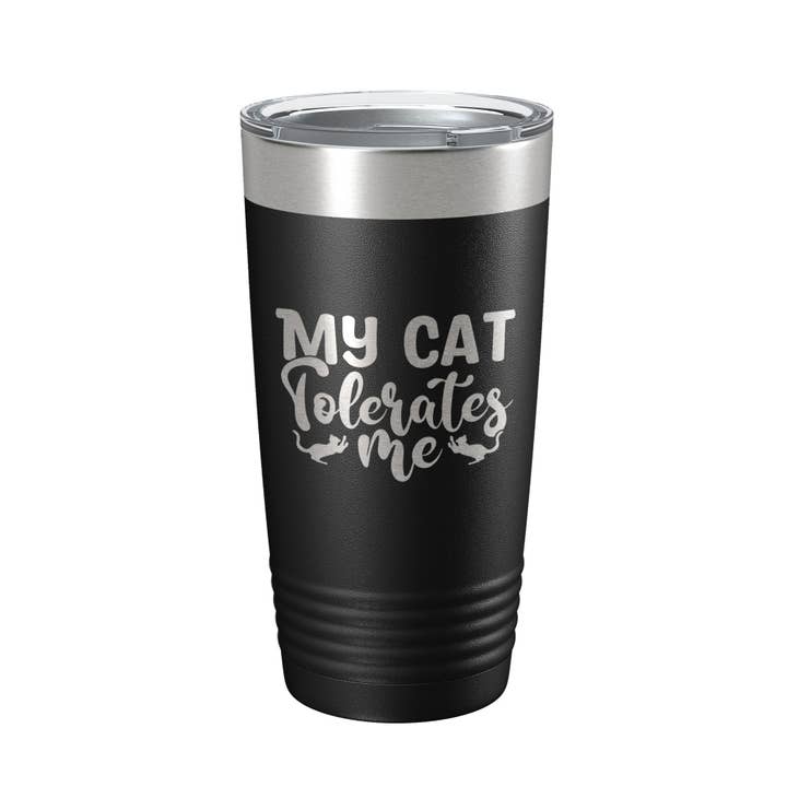 My Cat Tolerates Me Tumbler Travel Mug Funny Cat Lover Gift Insulated Laser Engraved Coffee Cup 20 oz for wholesale by CarveBright