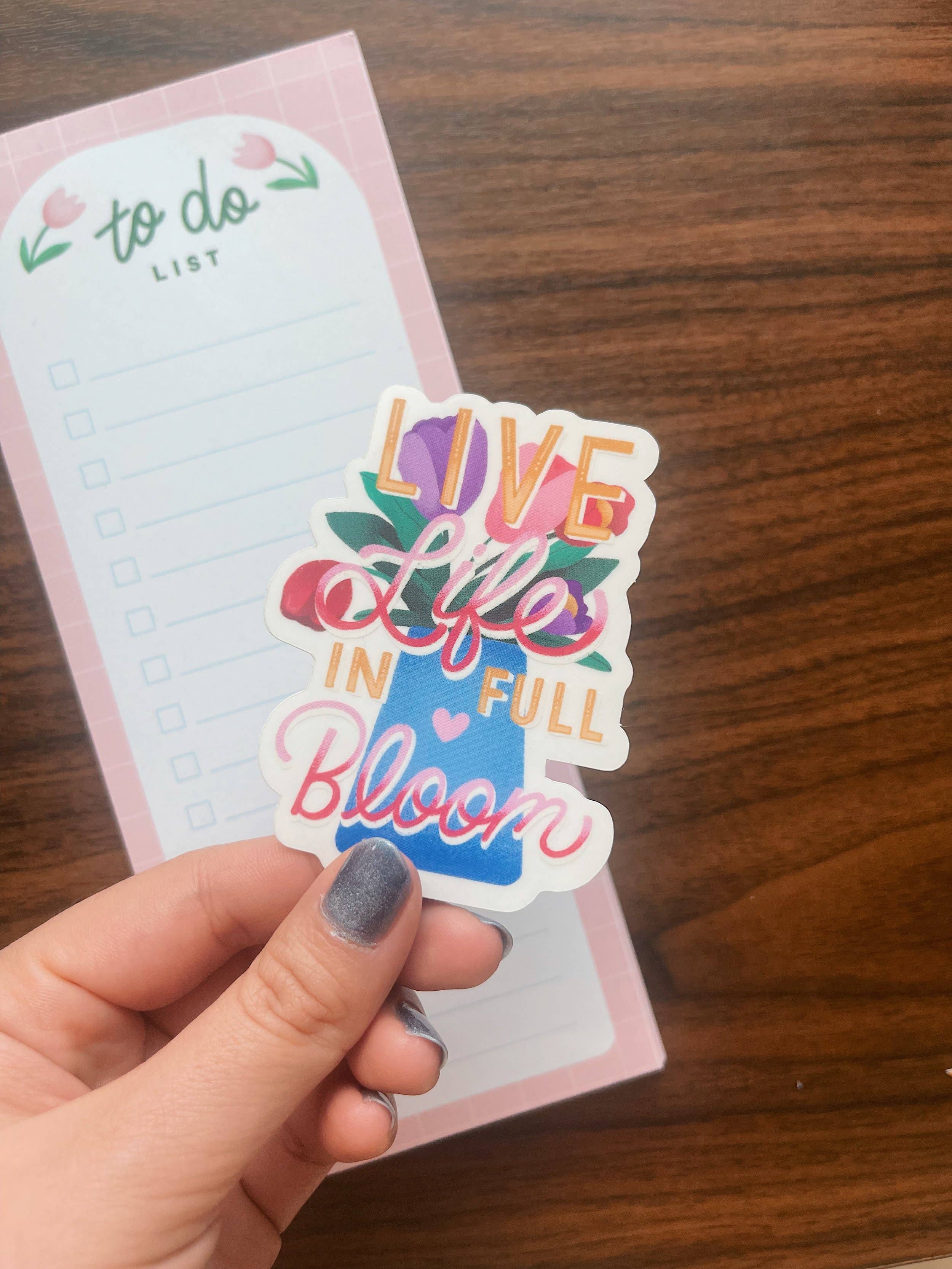 Riri Tamura Design - Wholesale Sticker - Live Life In Full Bloom Sticker2