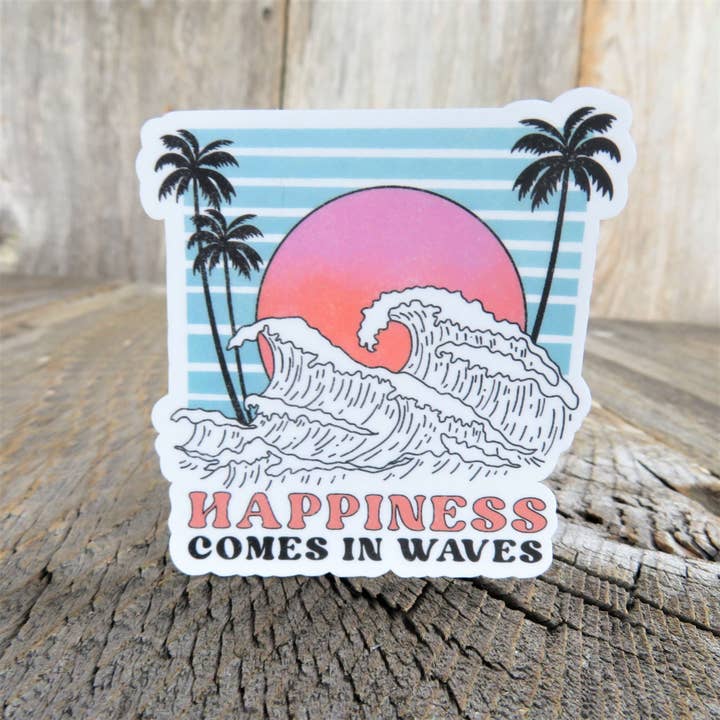 Happiness Comes in Waves Sticker Ocean Sunset Retro Colored Decal Palm Tree Waterproof Car Water Bottle Laptop for wholesale by Kirk's Krafts