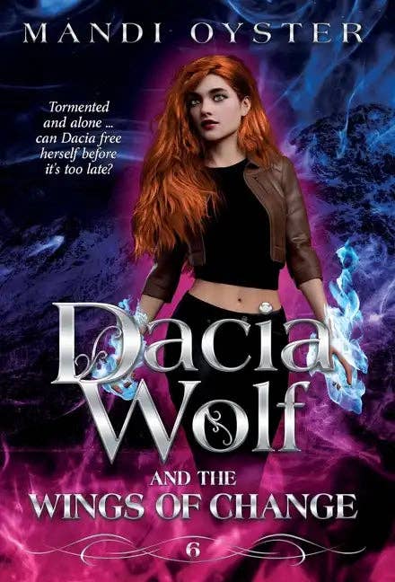 Books by splitShops - Wholesale Book - Adult - Dacia Wolf & the Wings of Change: A magical, dark paranormal fantasy novel - Hardcover