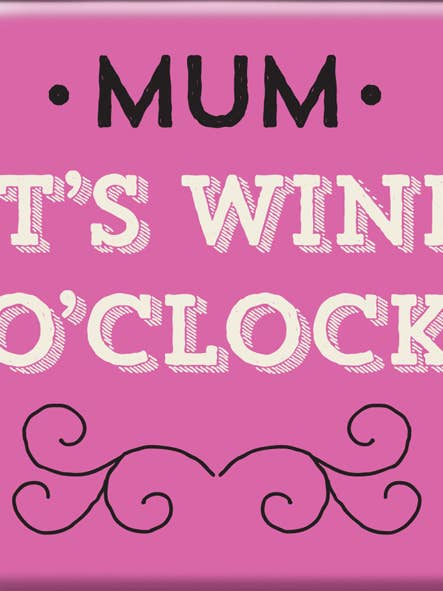 Mt164 | Mum It'S Wine O'Clock | £1.25 Each for wholesale by WPL Gifts