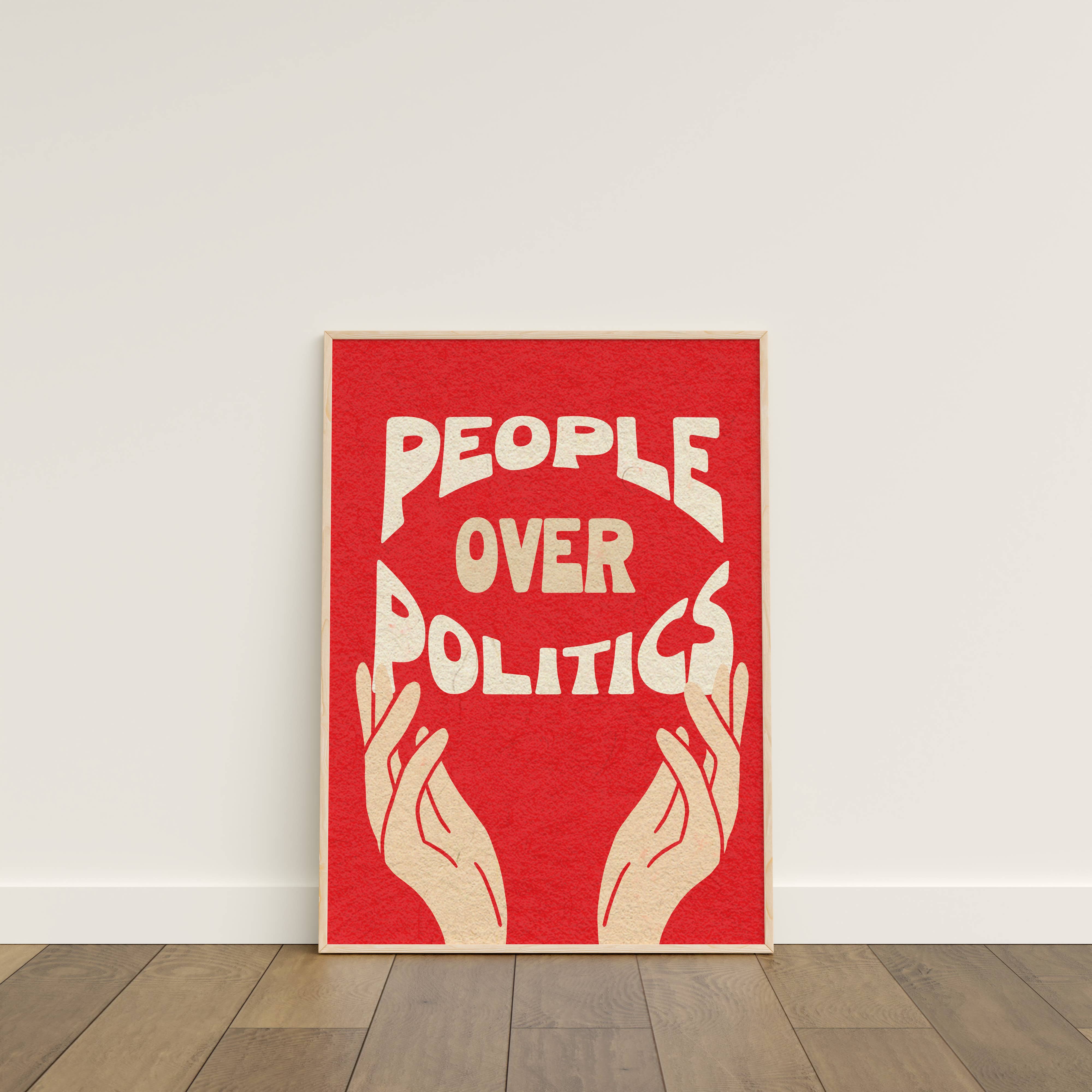 GiGi Thomas Designs - Wholesale Art Print - People Over Politics Print3