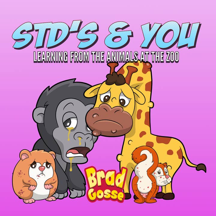 STD's & You: Learning From The Animals At The Zoo (Signed Copy) for wholesale by Brad Gosse