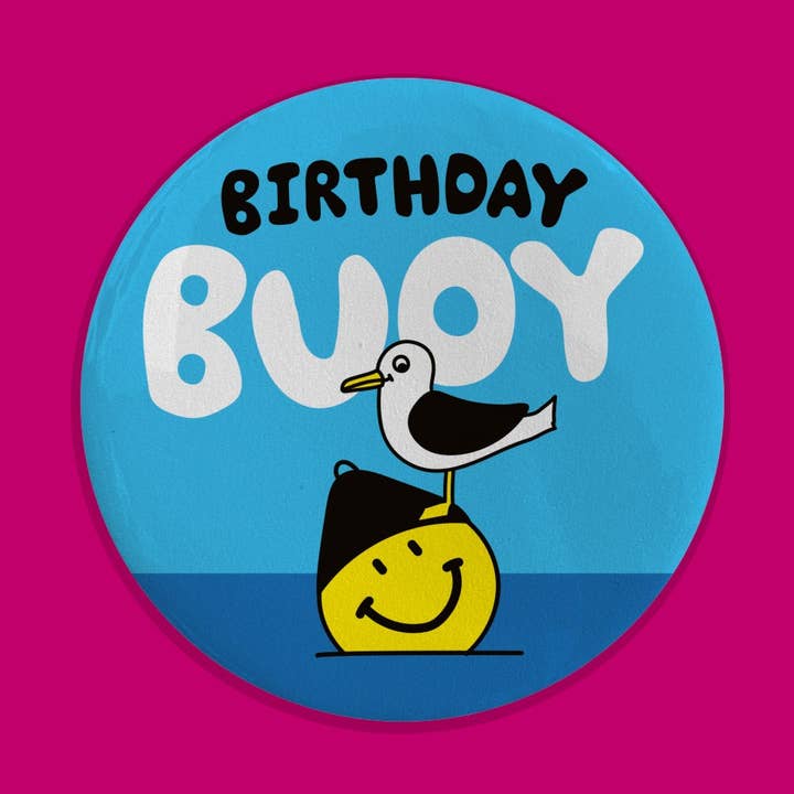 Birthday Buoy Badge / Magnet for wholesale by hello DODO