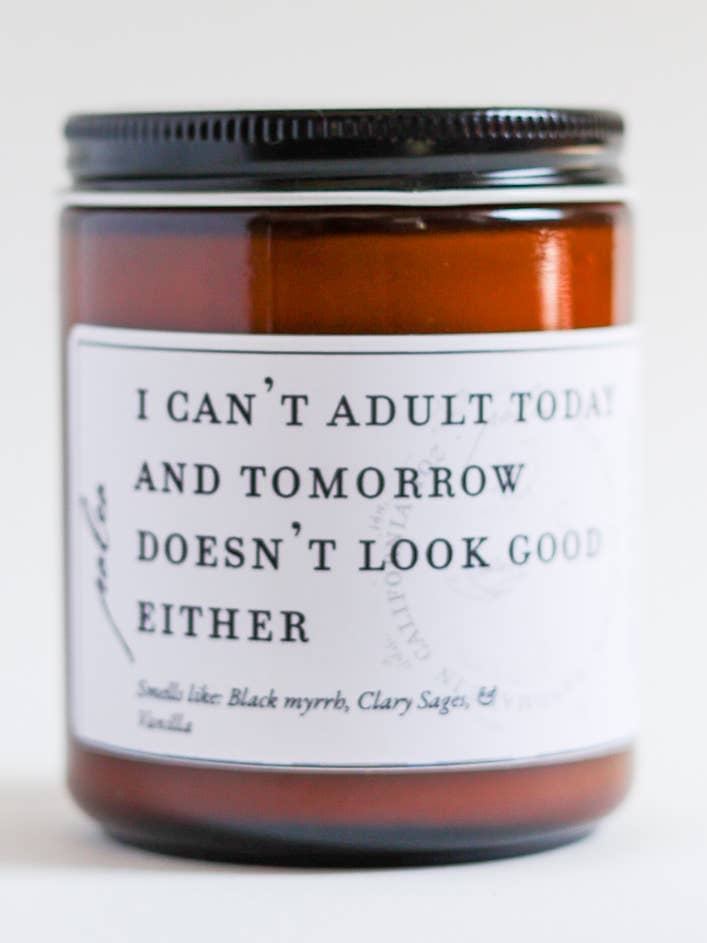 I Can't Adult Today | Conversation Candles for wholesale by Nustad Family Ranch