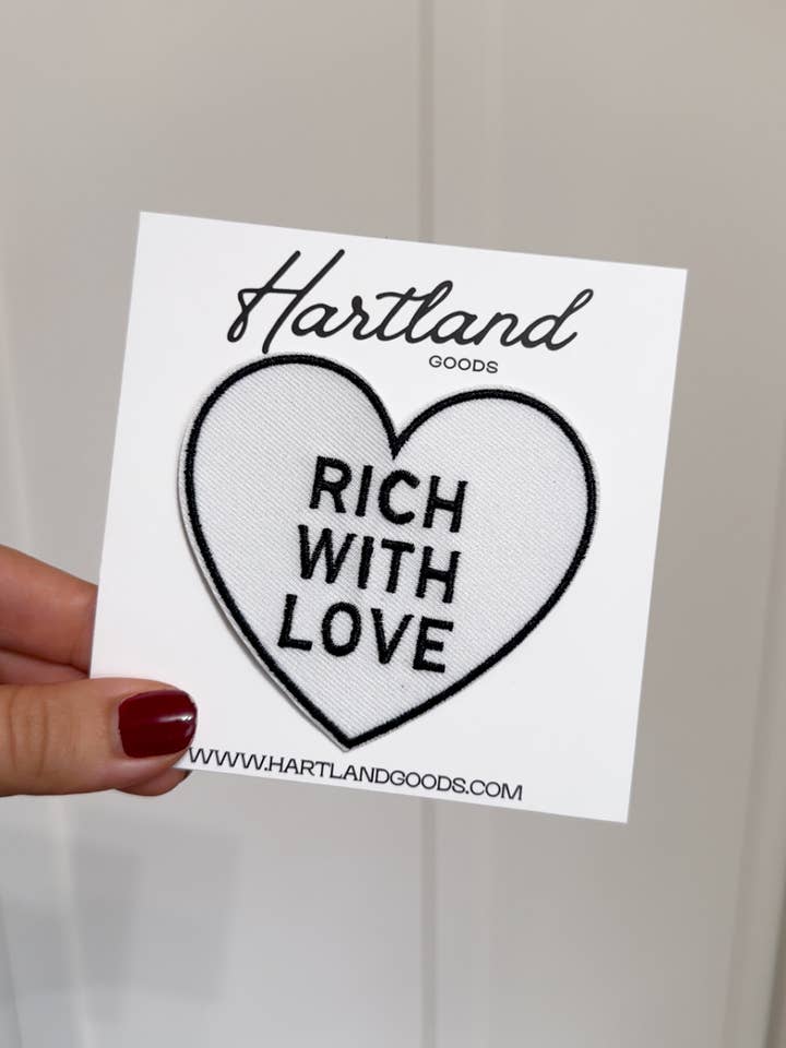 Rich With Love Iron On Patch for wholesale by Hartland Goods