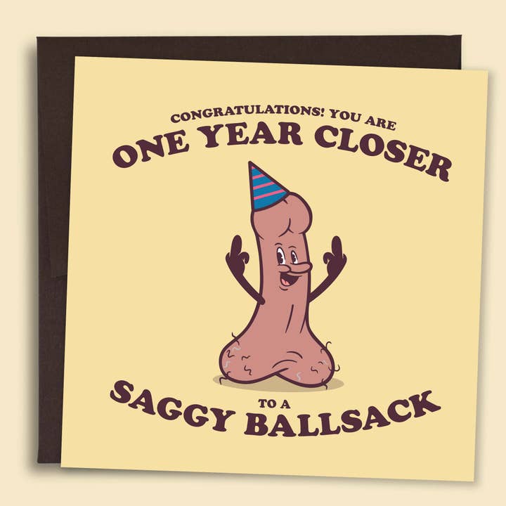 One Year Closer To A Saggy Ballsack Card - Wholesale for wholesale by Papernest