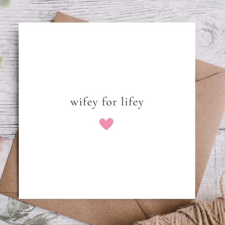 Carte d'anniversaire Wifey For Lifey pour la vente par Highgrove Cards