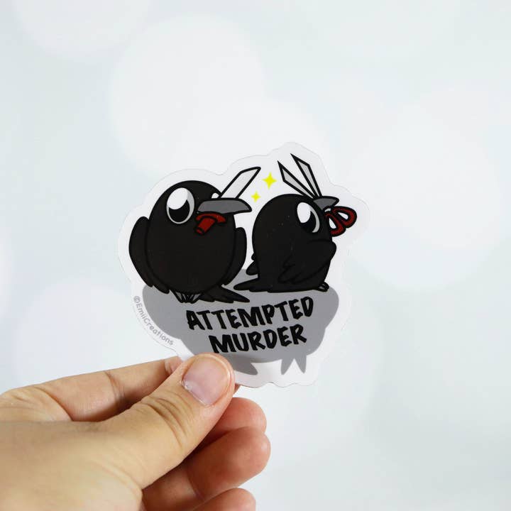 Emii Creations - Wholesale Sticker - Crow Attempted Murder Sticker