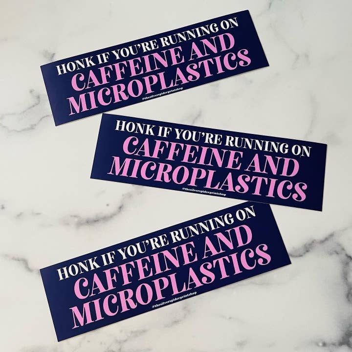 Running on caffeine and microplastics funny Bumper Sticker for wholesale by The Silver Spider