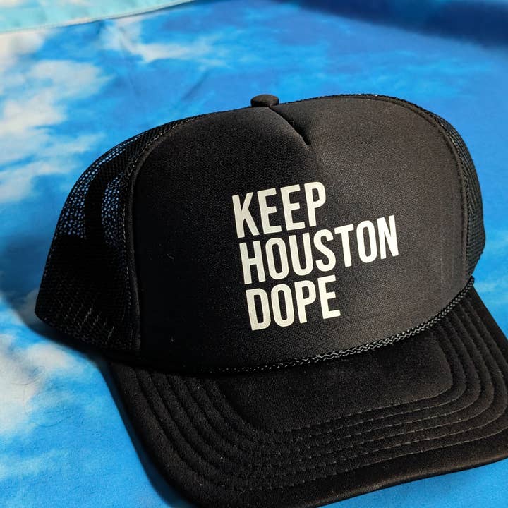 Keep Houston Dope Trucker Hats for wholesale by Carla Sue Greeting Cards