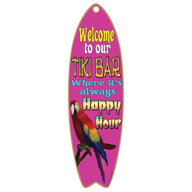 Welcome to our tiki bar (happy hour w/ parrot) 5" x 16" surf for wholesale by SJT Enterprises, Inc.