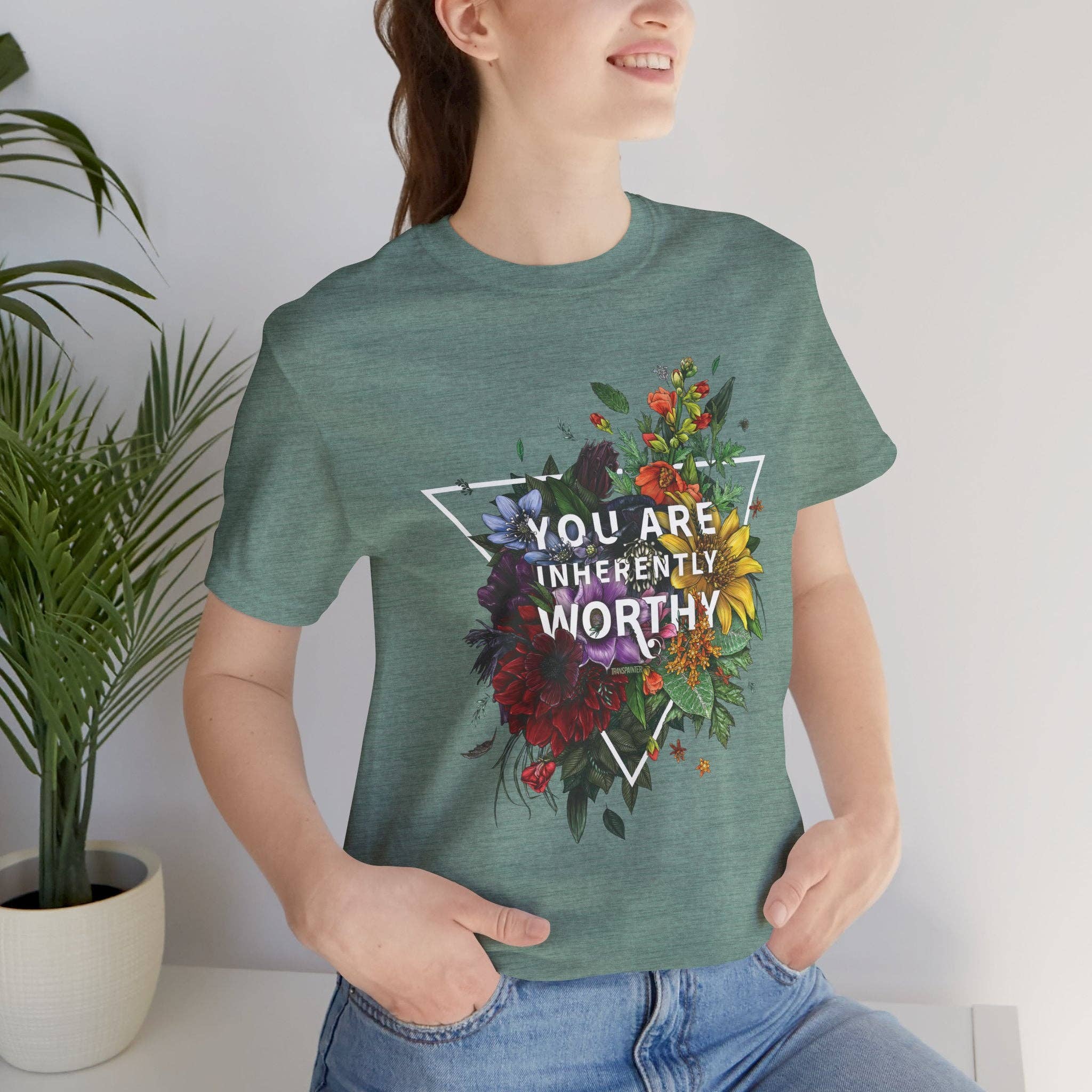 Transpainter - Wholesale Screen Printed T-Shirt - Unisex - You Are Inherently Worthy Tee Shirt18