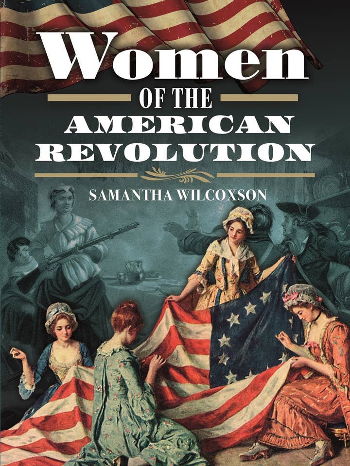 Women of the American Revolution for wholesale by Casemate IPM