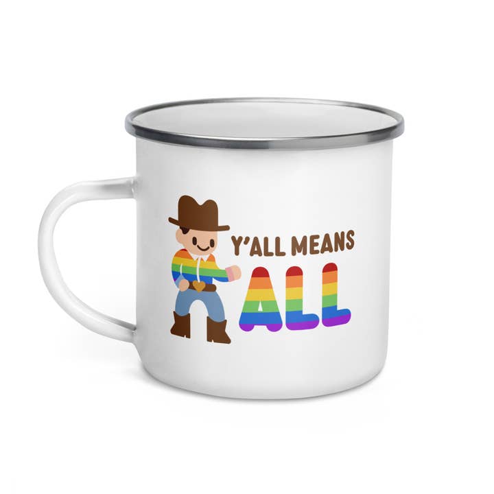 Y'all Means ALL Enamel Mug for wholesale by Miss Elaneous Art