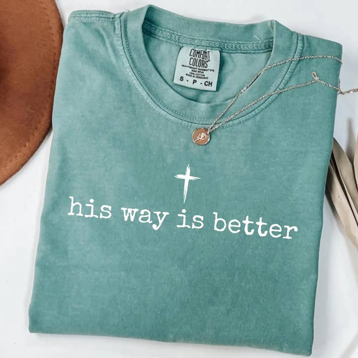 His Way Is Better for wholesale by Dig Your Roots Boutique