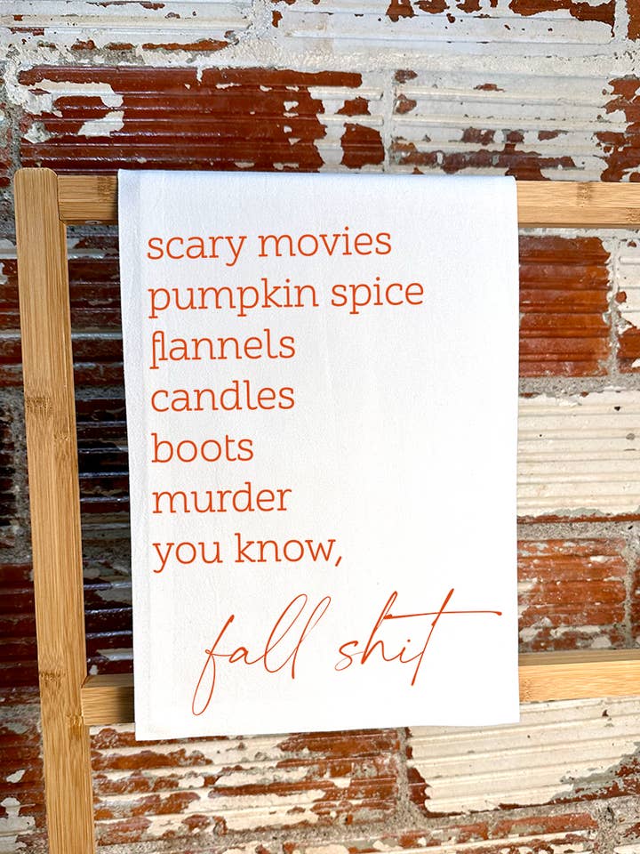 Fall Shit tea towel for wholesale by Mixed Ethically