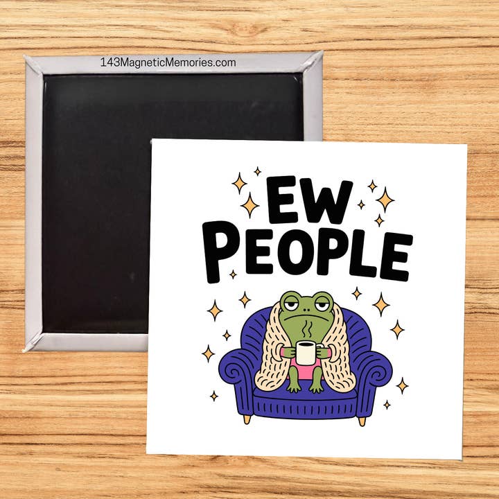 EW PEOPLE- 2.5" MAGNET for wholesale by 143 Magnetic Memories