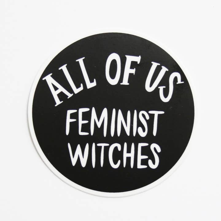 Alle von uns Feministische Hexen Vinyl-Aufkleber für den Großhandel von Midge Blitz