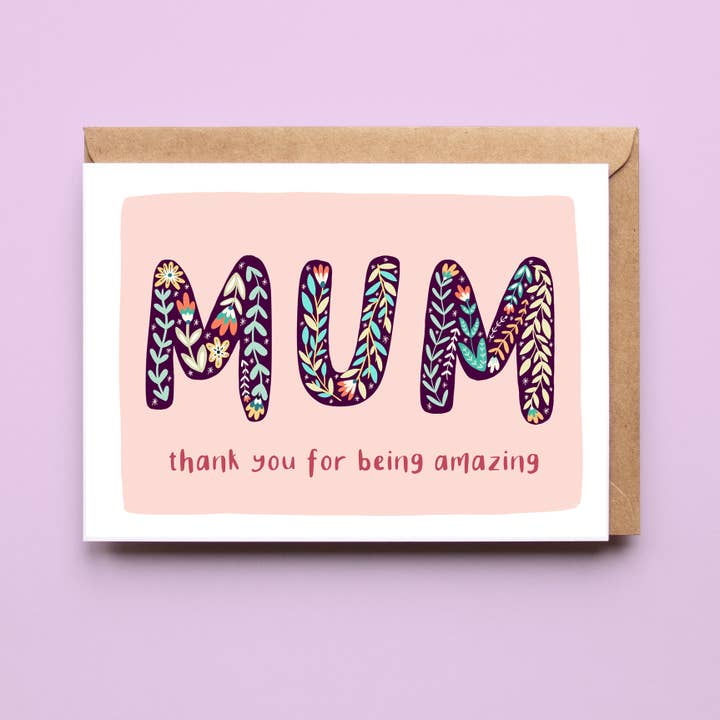 Mum Thanks For Being Amazing Card for wholesale by The Sunshine Bindery