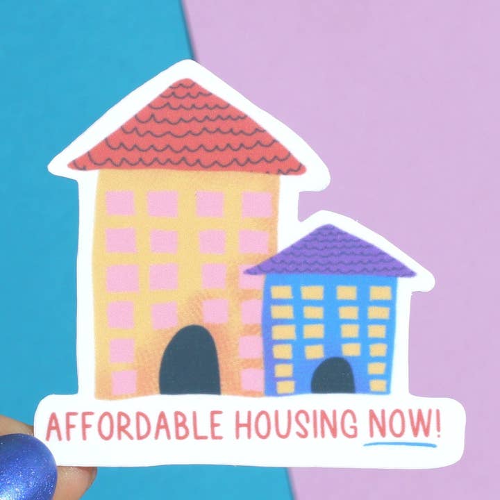 Calcomanía de vivienda asequible | Regalos liberales | Pegatinas izqui para venta al por mayor de The Colorful Place