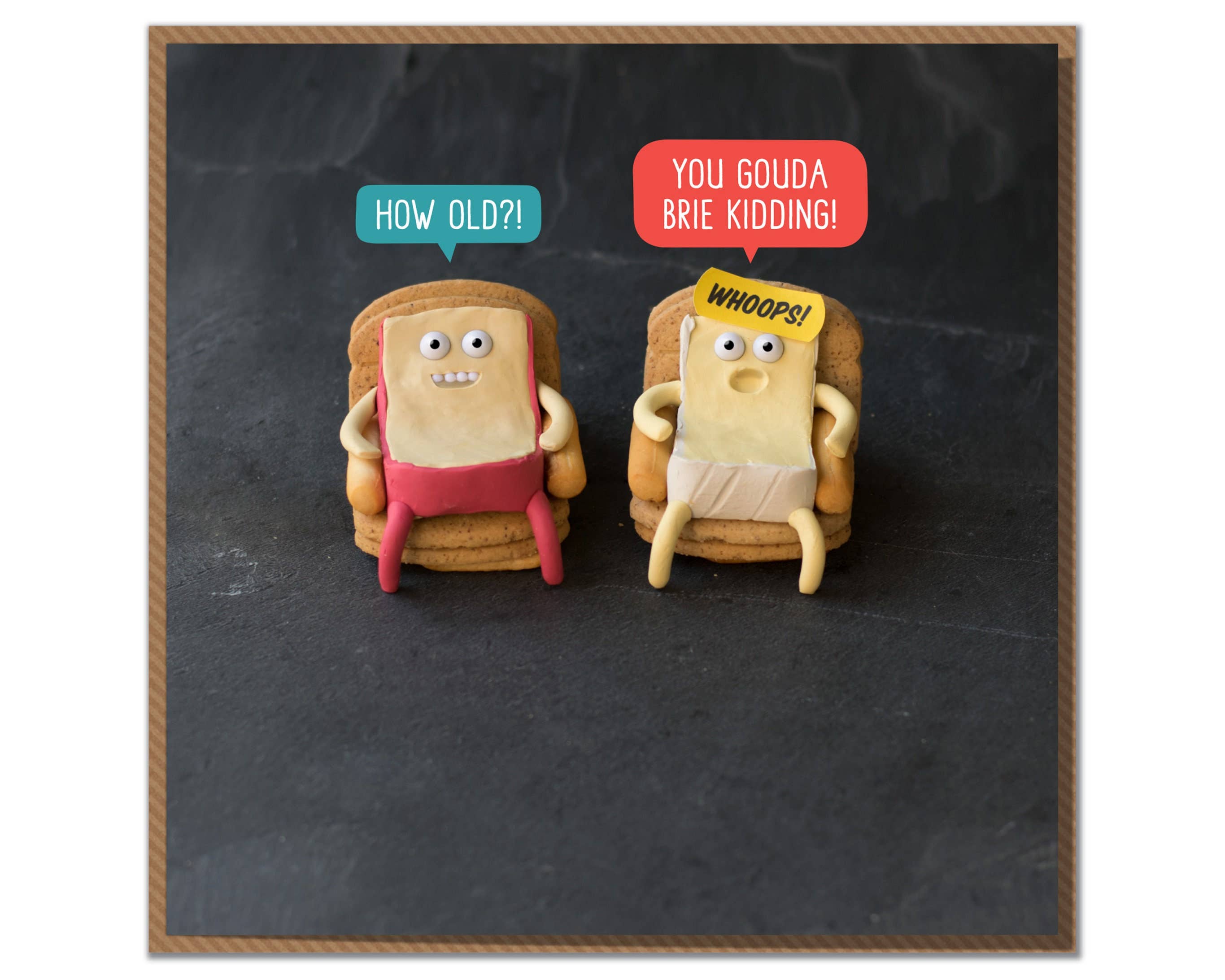 Mungo And Shoddy – wholesale Birthday card – How Old You Gouda Brie Kidding! Cheesy Birthday Card0