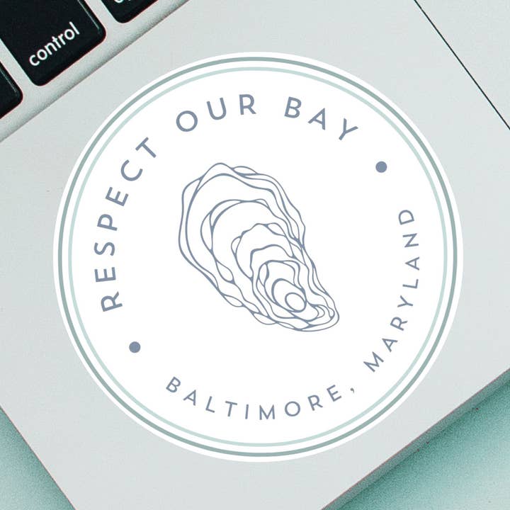Adhesivo de vinilo Respect Our Bay Baltimore Maryland Oyster para venta al por mayor de Chesapeake Charm Shop