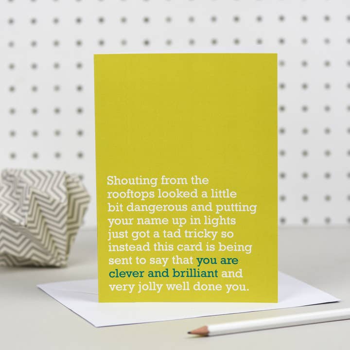 You Are Clever And Brilliant : Congratulations Card (Green) for wholesale by The Right Lines