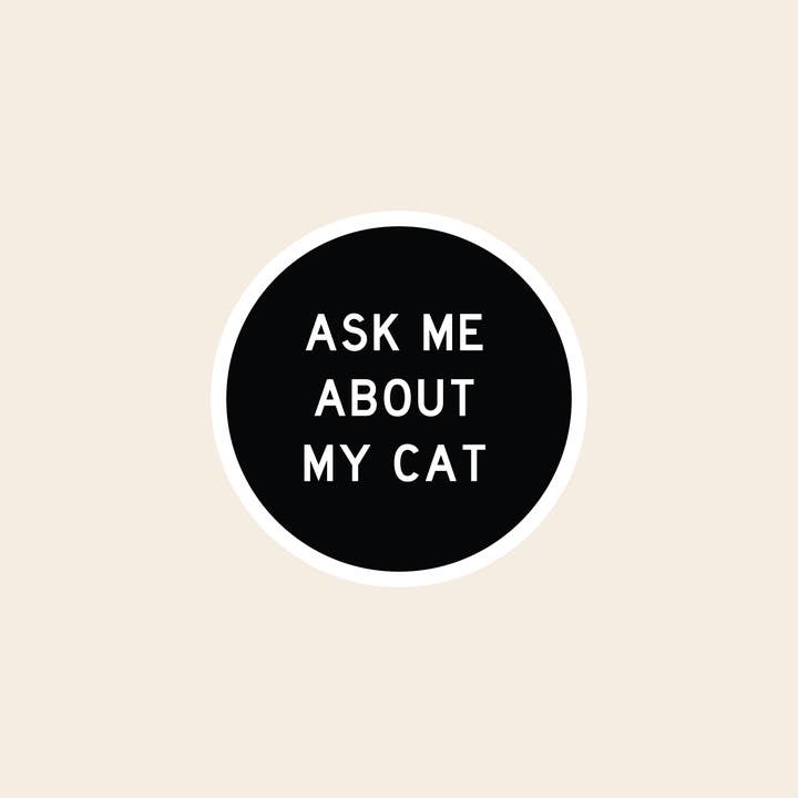 Ask Me About My Cat Sticker - Black for wholesale by Asteria Studio
