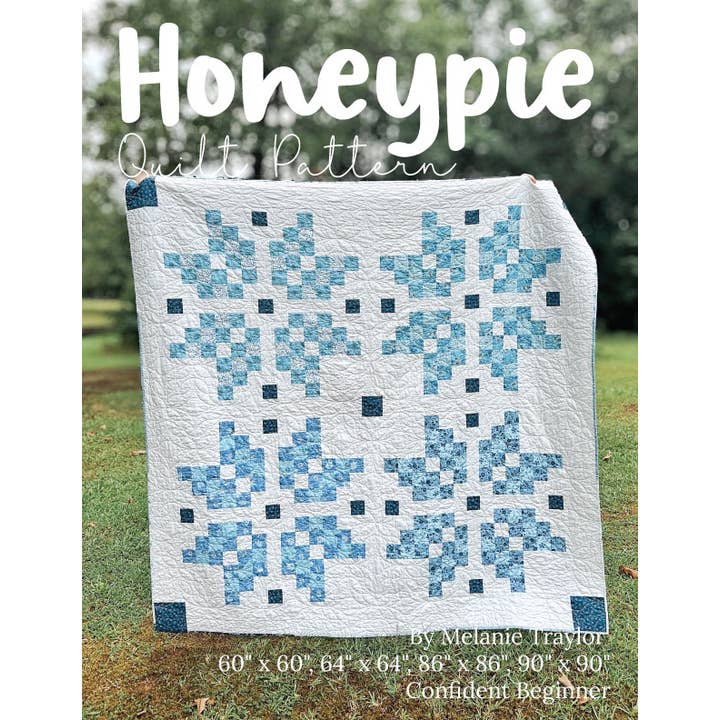 Honeypie Quilt Pattern - Paper Pattern for wholesale by Southern charm quilts