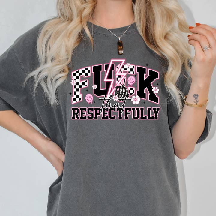 Camiseta Comfort Color Respetuosamente para venta al por mayor de Classy and Sassy Creations and Boutique