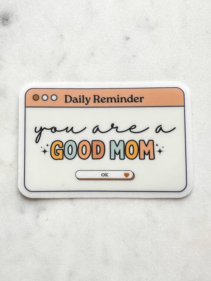 Autocollant résistant aux intempéries « Vous êtes une bonne maman » pour la vente par Vandy Visuals Shop