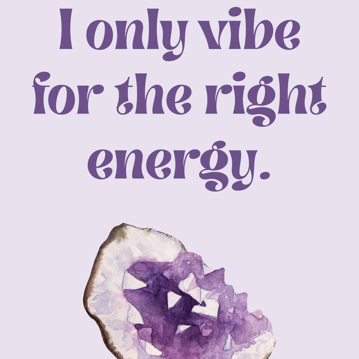 Perfect for Christmas Gifts! A4 Crystal-Inspired Quote Poster — I only vibe for the right energy for wholesale by Moonlight Gemstones