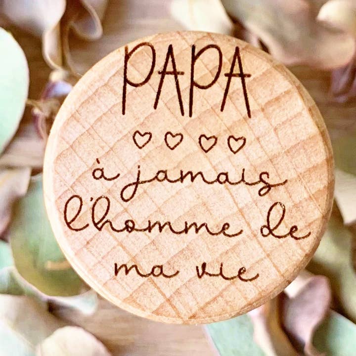 BOUCHON PAPA L'HOMME DE MA VIE pour la vente par LE COMPTOIR DE LOULOU