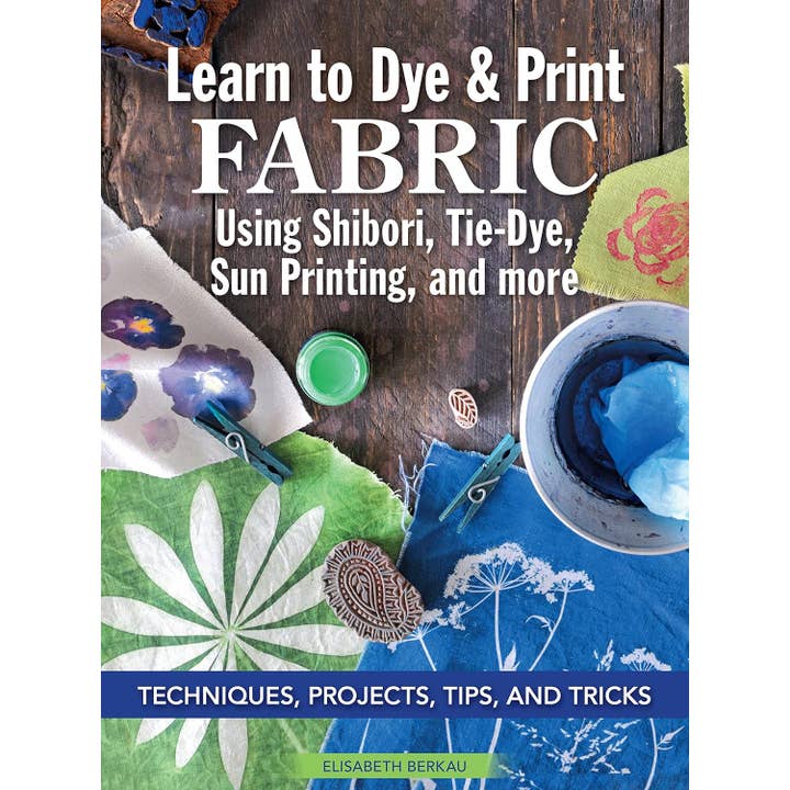Learn to Dye & Print Fabric Using Shibori, Tie-Dye & More and other Purchase Wholesale fabric dye. Free Returns & Net 60 Terms on Faire trending on Faire.