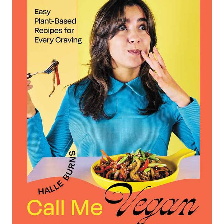 Simon & Schuster - Wholesale Cookbooks & Food - Call Me Vegan by Halle Burns