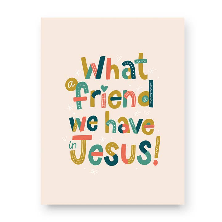 Friend in Jesus Art Print for wholesale by Naomi Paper Co.